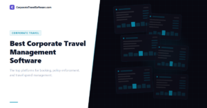 Best Corporate Travel Management Software for 2026